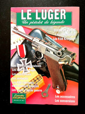 LE LUGER UN PISTOLET DE