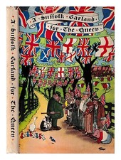 County Council (Suffolk, Est) A Suffolk Garland pour The Queen, 1961. Plumé An