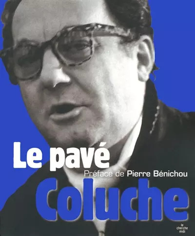 Pavé coluche pierre - coluche,