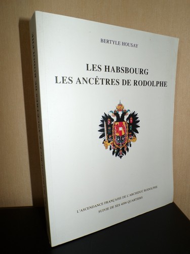 Les habsbourg ancêtres - les,
