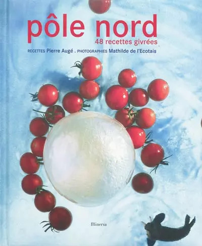 Pôle nord 48 - pôle, recettes