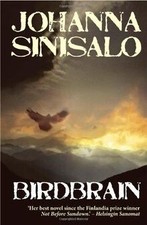 Birdbrain de Sinisalo, Johanna