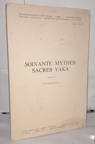Soixante mythes sacrés yaka - , |
