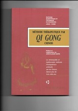 Méthode thérapeutique par Qi Gong Chinois.