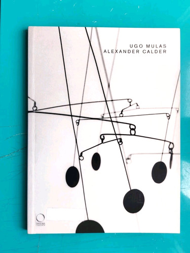 Alexander calder ugo mulas - alexander,