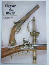 GAZETTE des ARMES N° 100 /Walther TPH/Mauser 96/fusil de marine 1779-86/1914-18