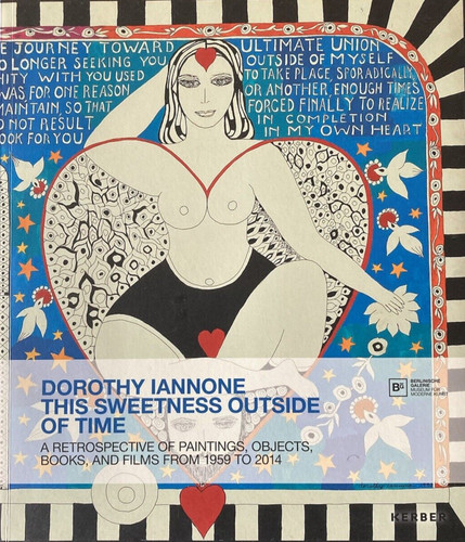 Dorothy iannone this sweetness - this,