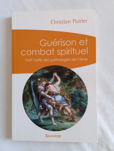 Guérison combat spirituel - guérison,