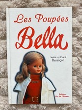 Rare Livre Les Poupées BELLA