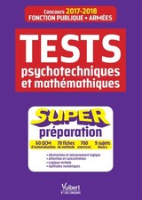 Tests psychotechniques et mathématiques super préparation (Maxi 