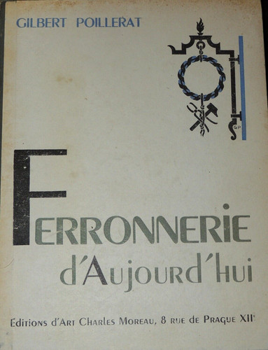 Ferronnerie aujourd hui - ferronnerie, d'aujourd'hui