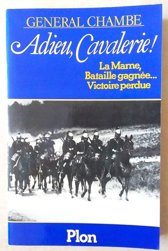 Guerre adieu cavalerie - 14-18, :