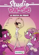 Studio Danse, tome 1 : Le
