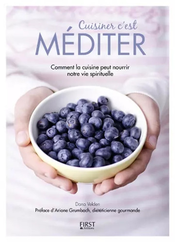 Cuisiner est méditer dana - cuisiner,