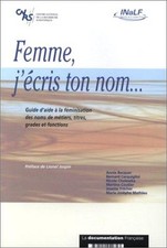 Femme, j'ecris ton nom: Guide