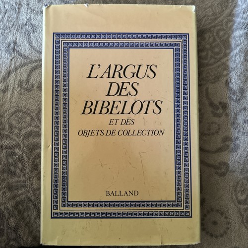 Argus des bibelots - l’argus,