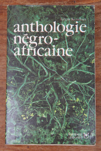 Anthologie negro africaine - anthologie, negro-africaine