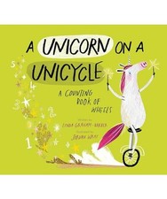 A Unicorn on a Unicycle: A