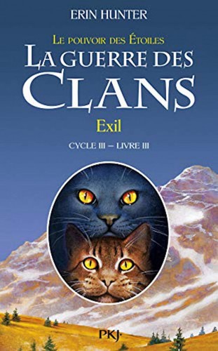Guerre des clans cycle iii - la,