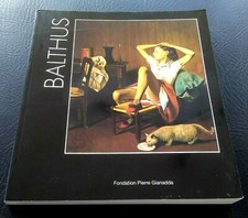 PEINTURE BELGE: Vie et oeuvre BALTHUS (Fondation Gianadda - Martigny (2008)