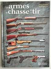 Les armes de chasse et de tir