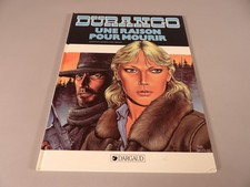 DURANGO - Album N°8 "Une Raison pour Mourir" - Éditions DARGAUD - 1988