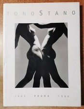 TONO STANO : PRAHA 1980-1996 -