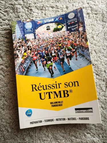 Réussir son utmb guillaume - réussir,