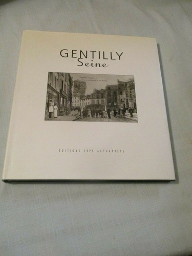 Gentilly seine éditions erpé - gentilly,