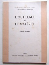 HAREUX Ernest. L'outilliage et