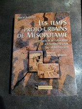 Vends Livre Les Temps Proto-Urbains De Mésopotamie