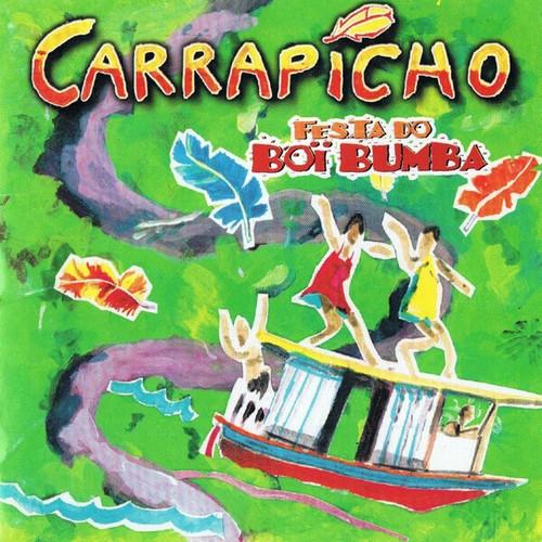 Carrapicho festa do - do, boï
