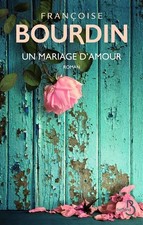 Un mariage d'amour. Françoise