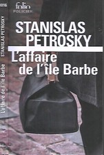 STANISLAS PETROSKY--L'AFFAIRE DE L'ÎLE BARBE--FOLIO thriller/policier-Poche