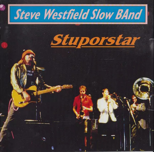 Stuporstar steve westfield - steve, &