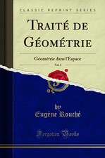 Traité de Géométrie, Vol