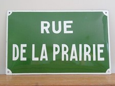 enamel plate RUE DE LA PRAIRIE ROAD SIGN old enamel POPULAR ART