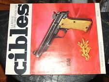 $$$ Revue Cibles N°42 Browning GP  MAS 1949  Vaudoy  Baionnettes Mauser  Prideau