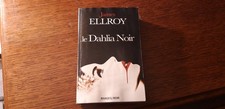 James Ellroy - Le Dahlia Noir