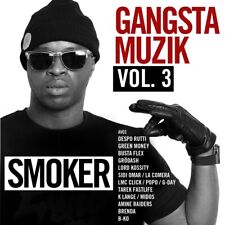 ♫ - SMOKER - GANGSTA MUZIK VOL.3 - CD 16 TITRES - 2013 - NEUF NEW NEU - ♫