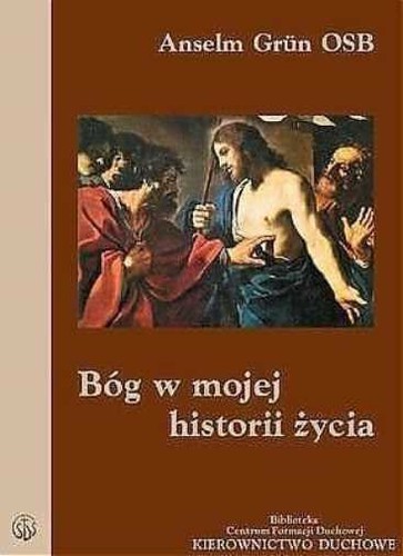 Bóg mojej historii życia - bóg,