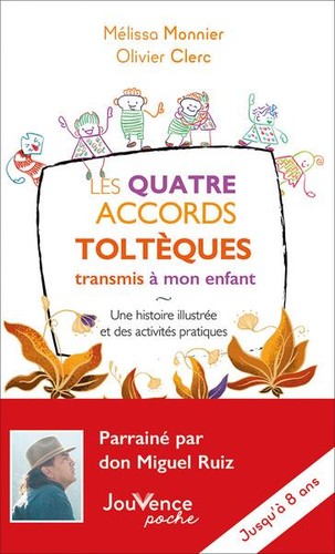 Les quatre accords - , toltèques