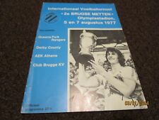 1977 PRE-SEASON BRUGES TOUR : QUEENS PARK RANGERS - DERBY COUNTY - AEK ATHENS