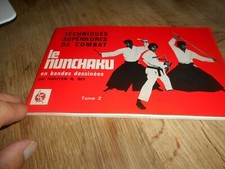 LIVRE RARE NGUYEN N MY LE NUNCHAKU EN BD T 2 A 20€ ACH IM FP COMP MOND RELAY TBE