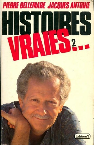 Histoires vraies tome - histoires,