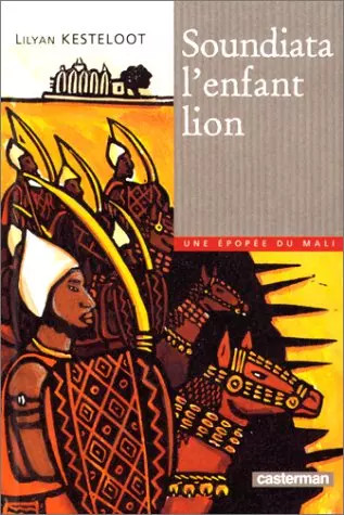 Soundiata enfant lion - l'enfant-lion, :