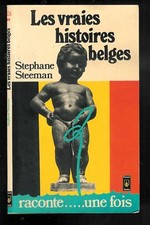 Stephane Steeman : Les vraies histoires belges - N° 626 " Presses Pocket "