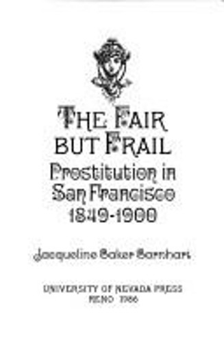 The fair but frail - the,