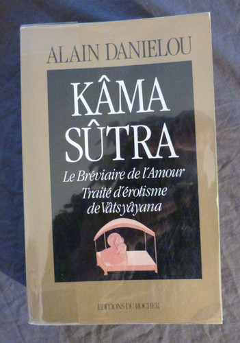 Alain danielou kâma sûtra - danielou,, "kâma