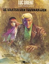 Luc Orient Eddy Paape-Greg  De Krater van Tovenarijen Belgian Sci-Fi Comic 1978